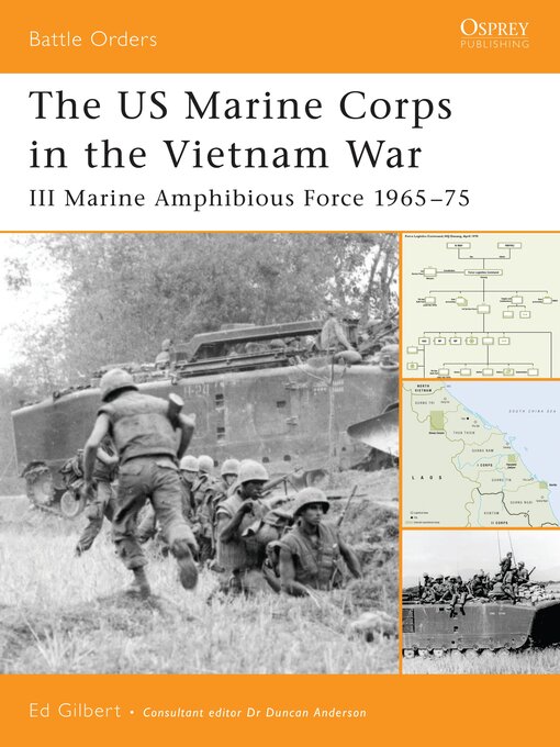 Title details for The US Marine Corps in the Vietnam War by Ed Gilbert - Available